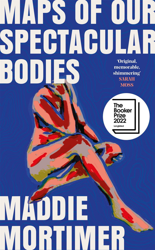 Buchcover: Maps of Our Spectacular Bodies