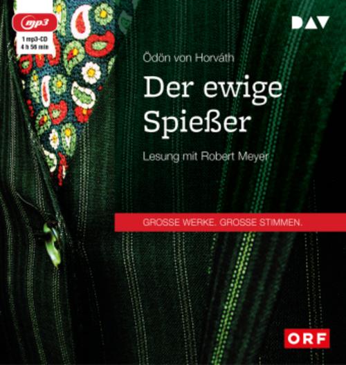 Der ewige Spießer,1 Audio-CD, 1 MP3