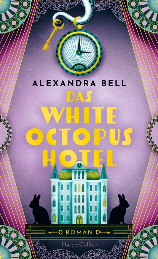 Das White Octopus Hotel: Roman | Diese magische Liebesgeschichte überdauert die Zeit | Für Fans von »Die Mitternachtsbibliothek«