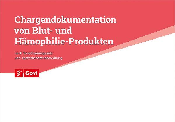 Buchcover: Chargendokumentation von Blut- und Hämophilie-Produkten