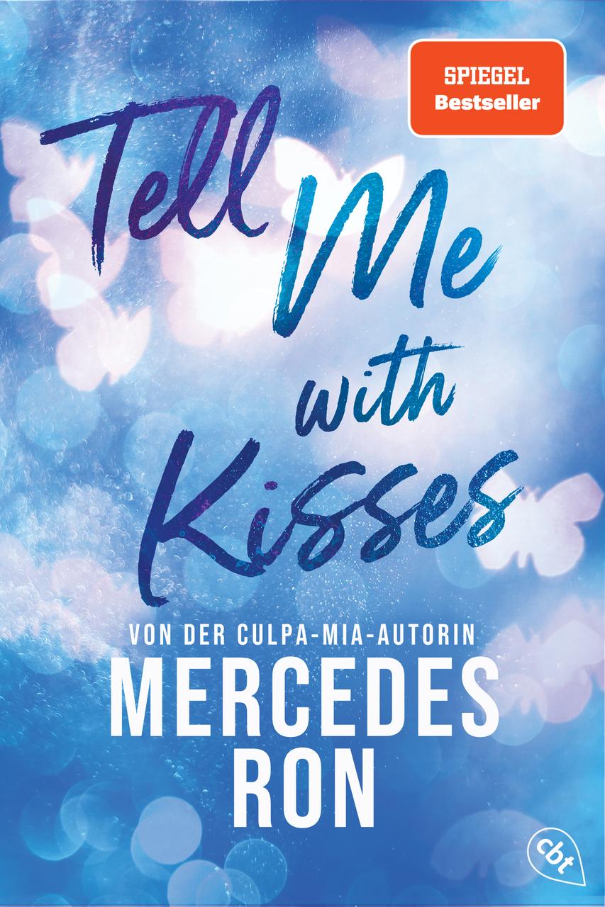 Ron, Mercedes/Tell Me with Kisses