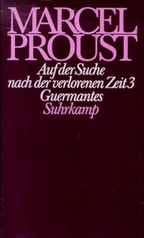 Auf der Suche nach der verlorenen Zeit.Tl.3