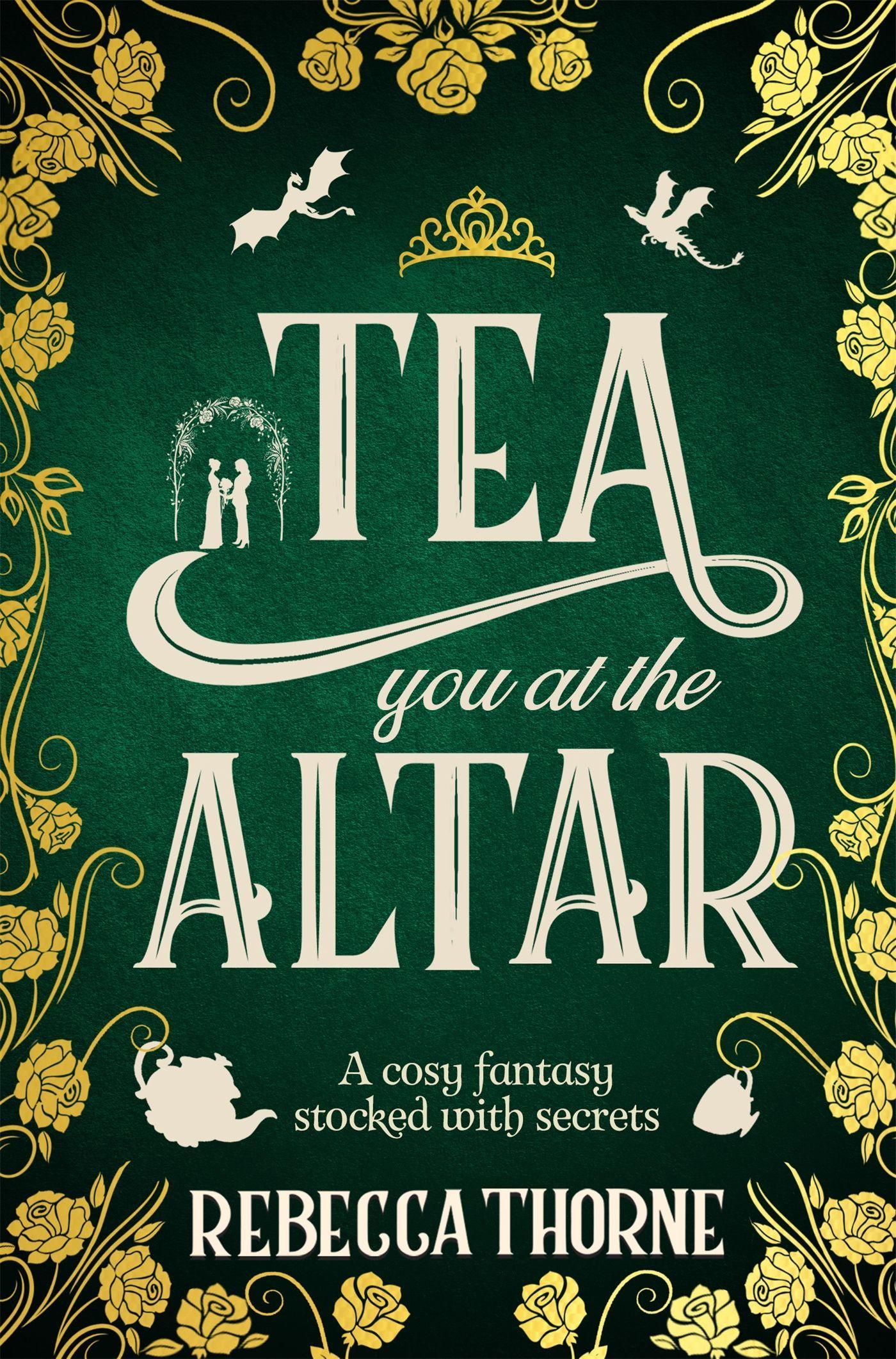 Tea You at the Altar