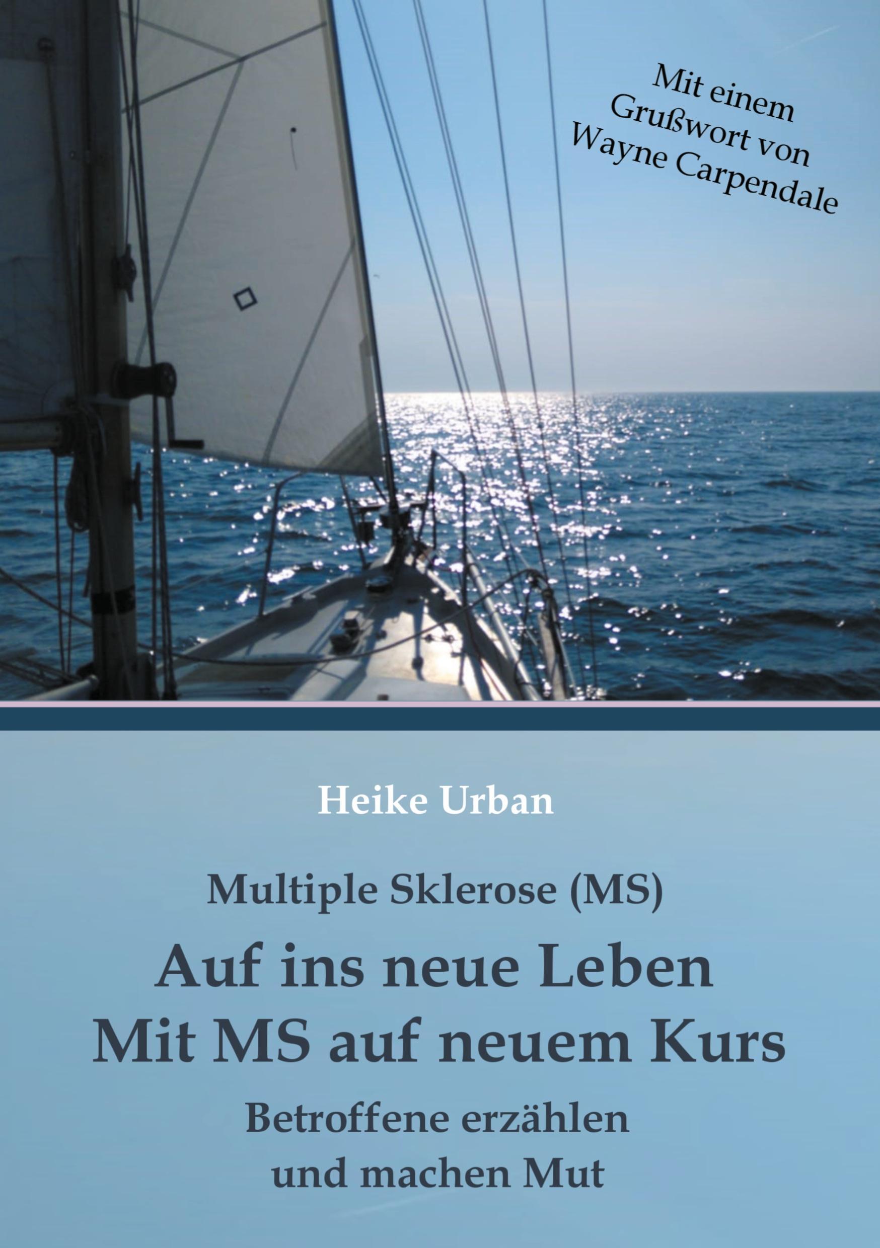 Buchcover: Multiple Sklerose (MS) - Auf ins neue Leben - Mit MS auf neuem Kurs