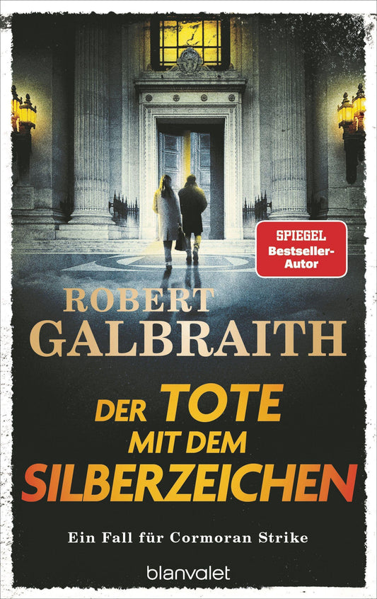 Der Tote mit dem Silberzeichen: Ein Fall für Cormoran Strike - »Ein ungemein schillerndes und vielschichtiges Ermittlerduo.« Hamburger Abendblatt (Die Cormoran-Strike-Reihe, Band 8)