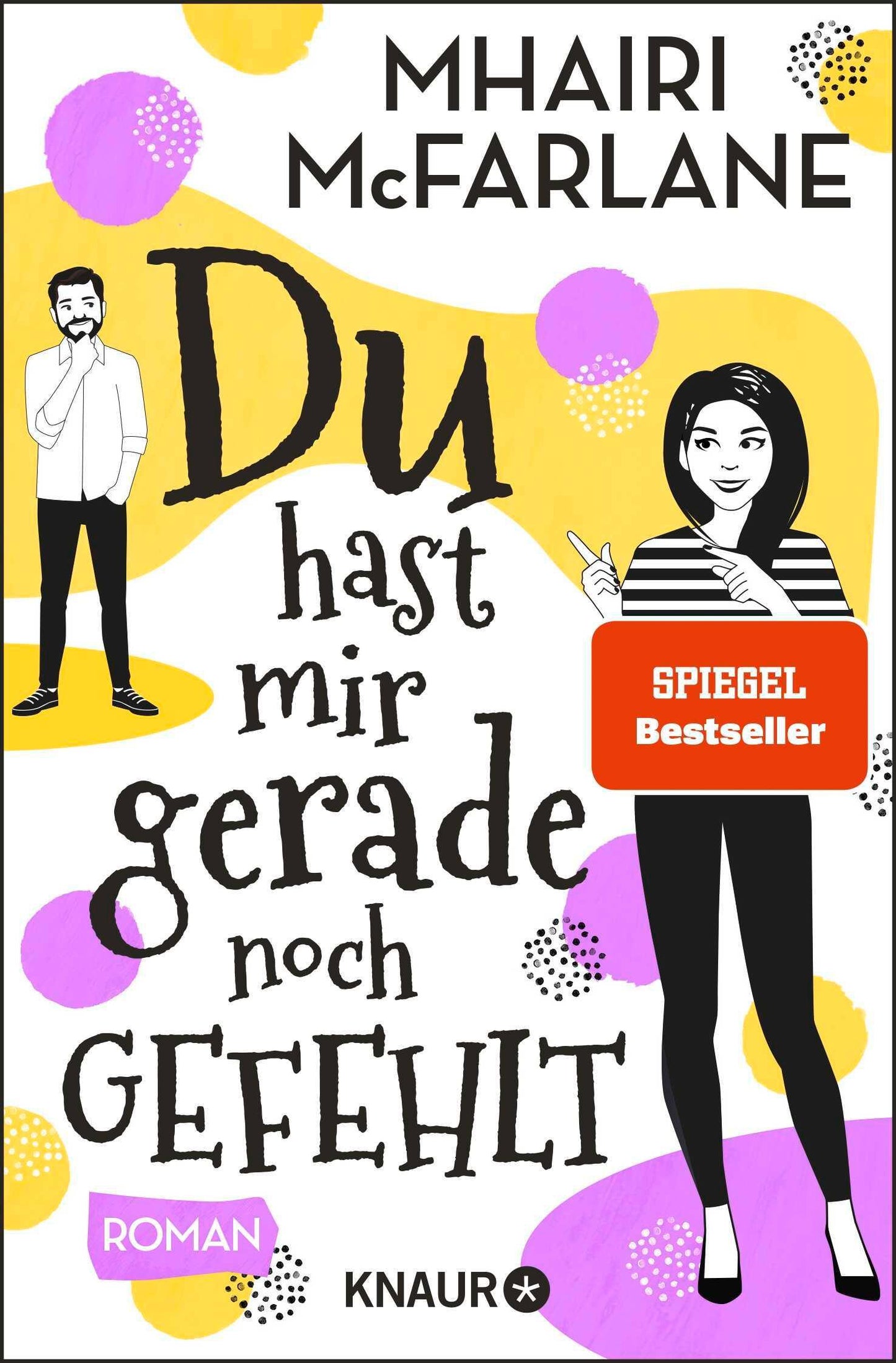 Du hast mir gerade noch gefehlt