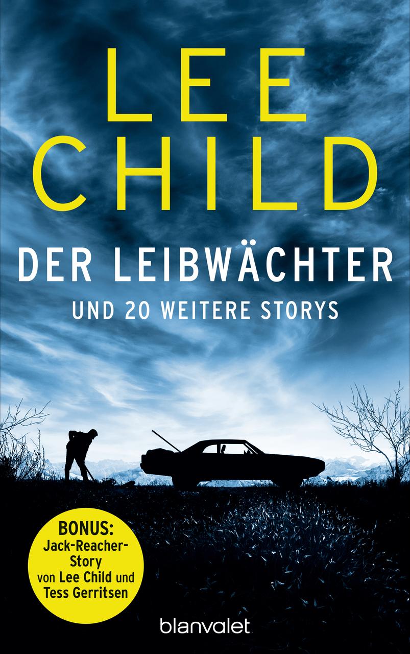 Der Leibwächter - und 20 weitere Storys