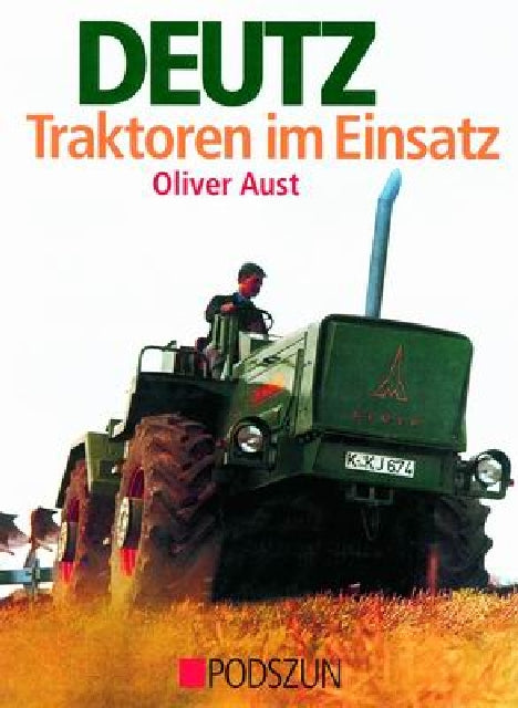 Buchcover: Deutz Traktoren im Einsatz