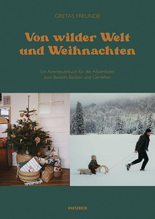 Buchcover: Von wilder Welt und Weihnachten