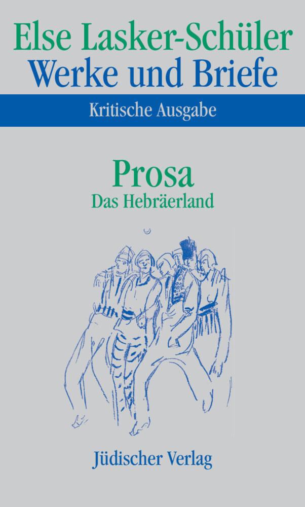 Prosa, Das Hebräerland