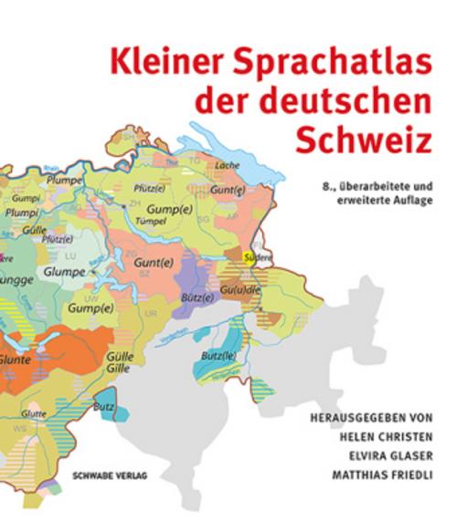 Kleiner Sprachatlas der deutschen Schweiz