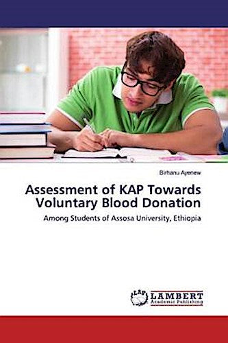 Assessment of KAP Towards Voluntary Blood Donation