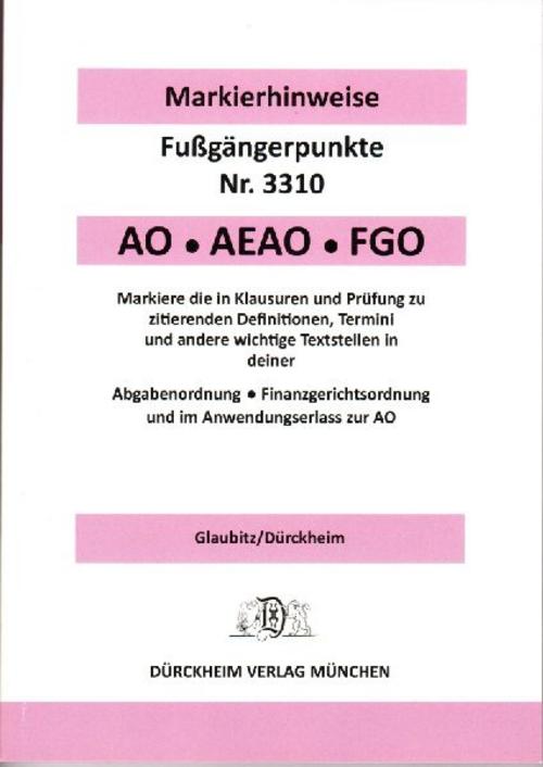 ABGABENORDNUNG & FGO Dürckheim-Markierhinweise/Fußgängerpunkte für das Steuerberaterexamen: Dürckheim'sche Markierhinweise