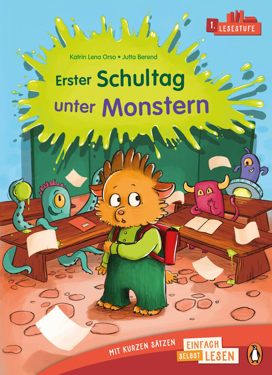 Orso, Kathrin Lena/Erster Schultag unter Monstern
