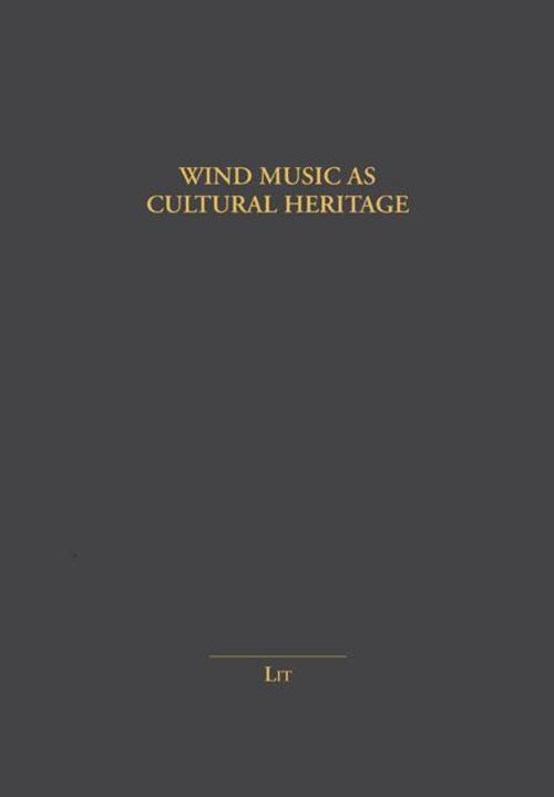 Wind Music as Cultural Heritage