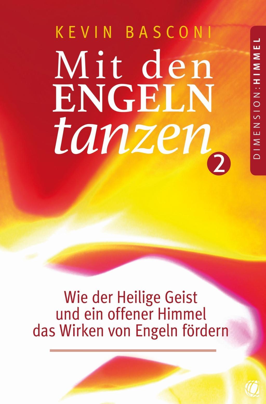 Mit den Engeln tanzen.Bd.2