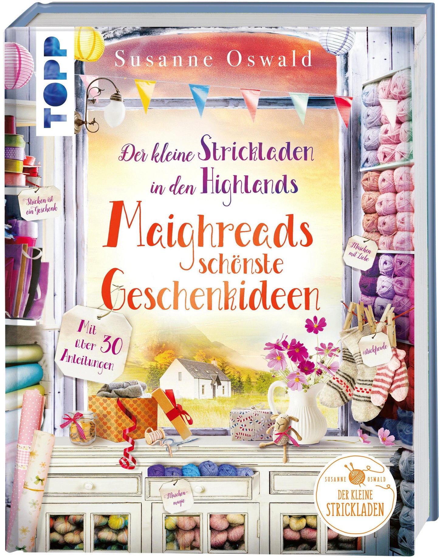 Der kleine Strickladen in den Highlands. Maighreads schönste Geschenkideen: Die schönsten Strickideen zum Verschenken