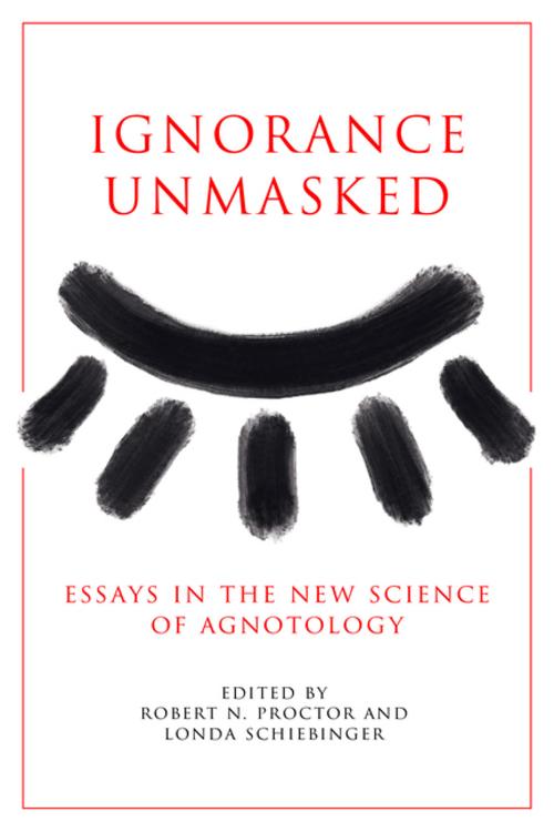 Ignorance Unmasked