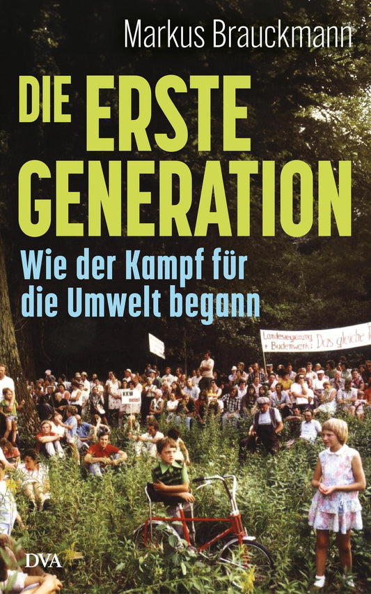 Die Erste Generation: Wie der Kampf für die Umwelt begann