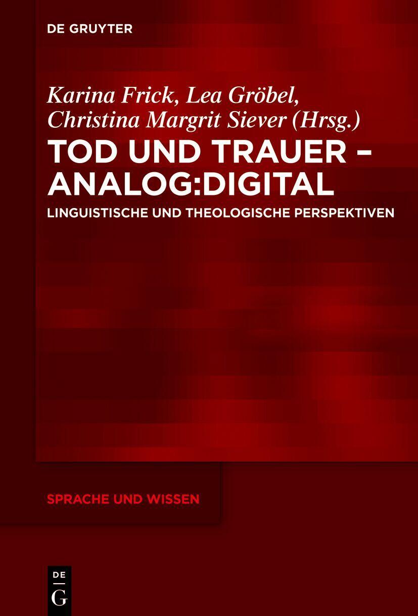 Tod und Trauer - analog:digital