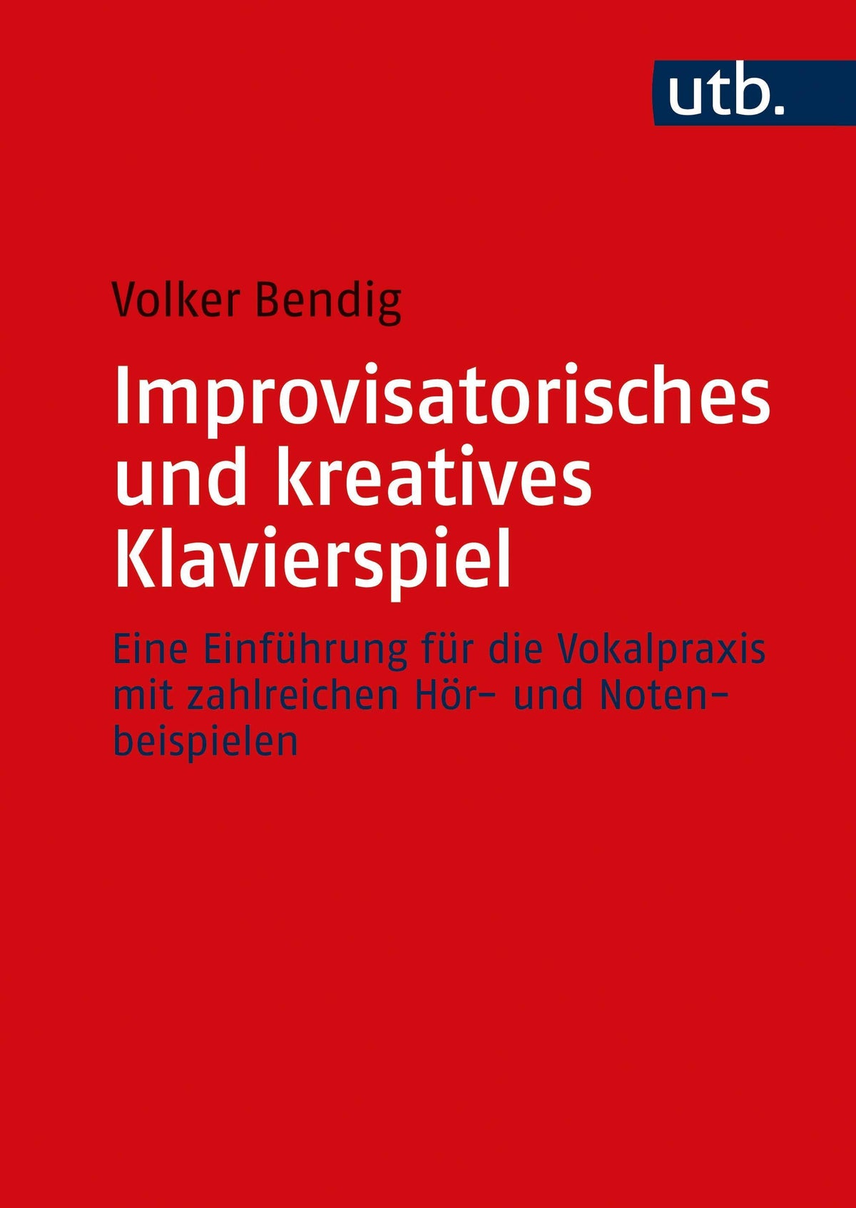 Buchcover: Improvisatorisches und kreatives Klavierspiel