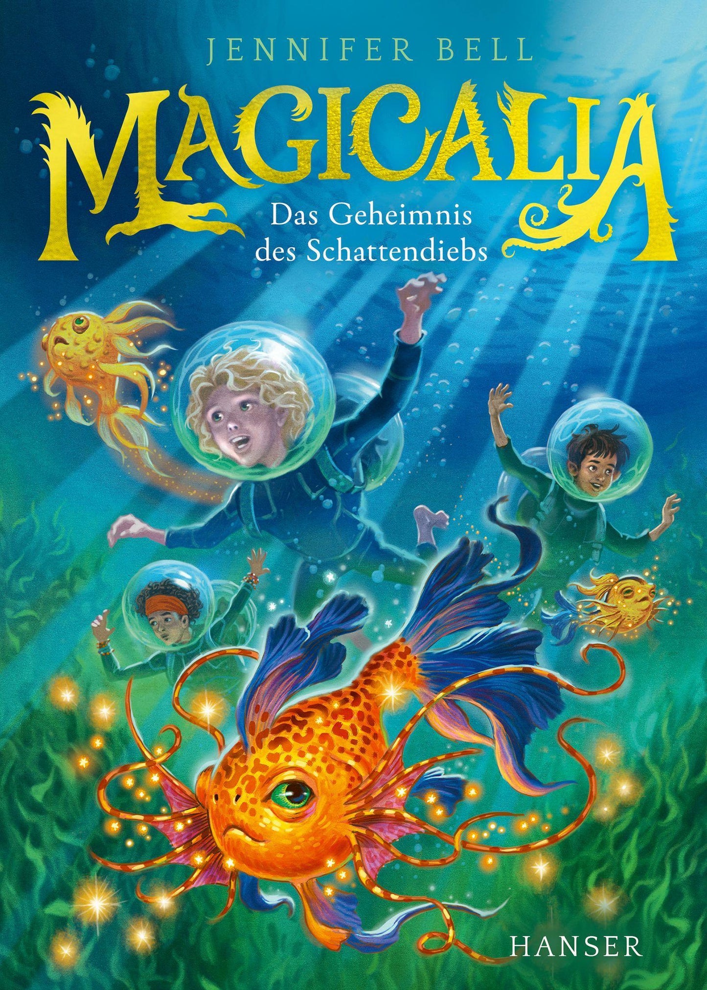 Bell, Jennifer/Magicalia - Das Geheimnis des Schattendiebs