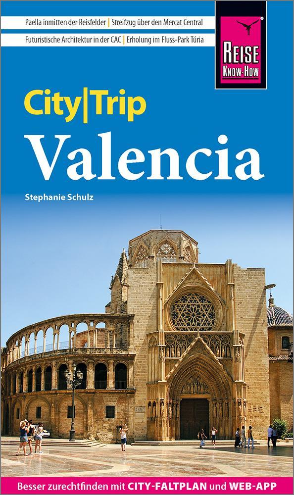 Schulz, Stephanie/Reise Know-How CityTrip Valencia
