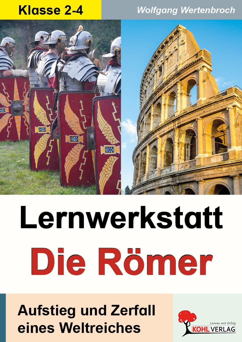 Lernwerkstatt - Die Römer / Grundschulausgabe