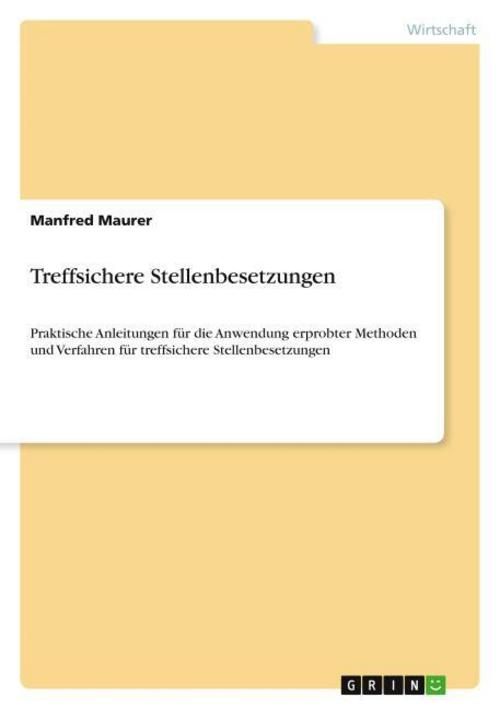 Treffsichere Stellenbesetzungen