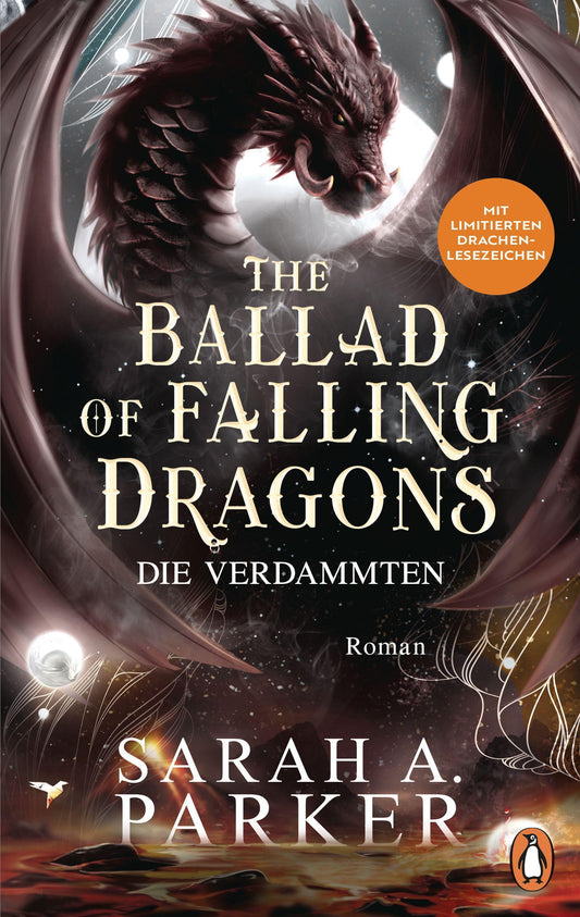 The Ballad of Falling Dragons: Die Verdammten – Roman - Der lang erwartete zweite Teil des internationalen Romantasy-Bestsellers (Moonfall-Serie, Band 2)