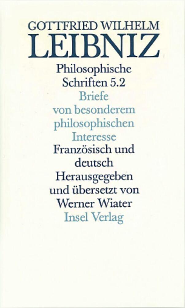 Briefe von besonderem philosophischen Interesse. Lettres d' importance pour la philosophie.Tl.2