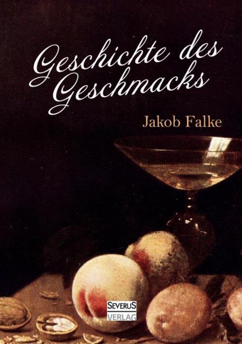 Geschichte des Geschmacks