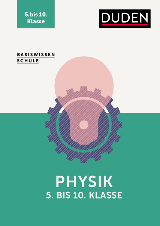 Meyer, Lothar/Basiswissen Schule - Physik 5. bis 10. Klasse