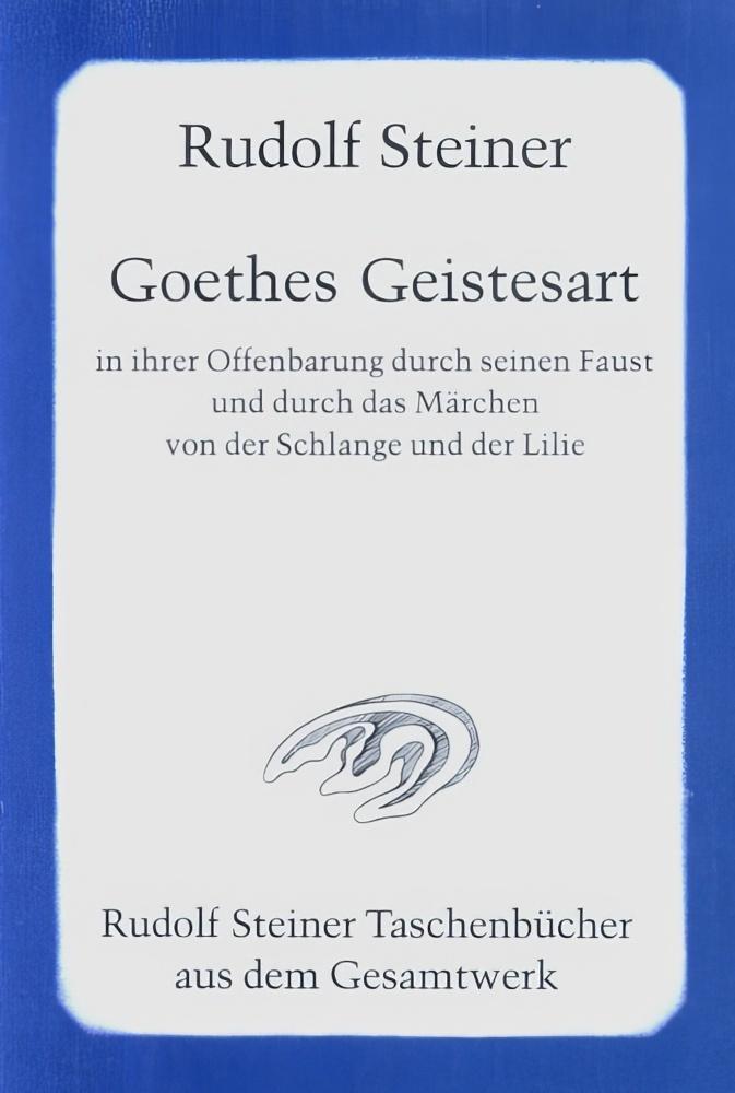 Buchcover: Goethes Geistesart in ihrer Offenbarung durch seinen 'Faust'