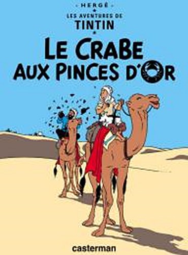 Les Aventures de Tintin. Le crabe aux pinces d'or