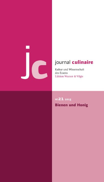 Buchcover: journal culinaire No. 21. Bienen und Honig