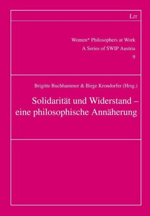 Solidarität und Widerstand - eine philosophische Annäherung