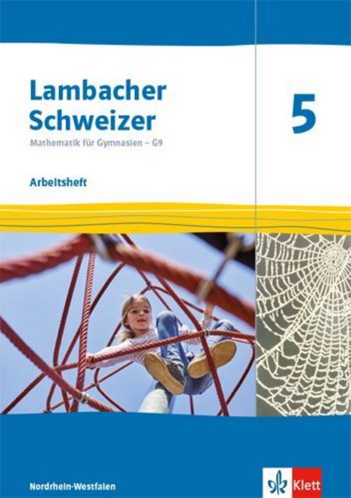 Lambacher Schweizer Mathematik 5 - G9. Arbeitsheft plus Lösungsheft Klasse 5. Ausgabe Nord