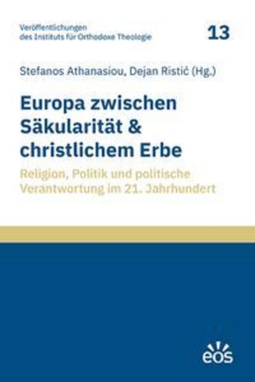 Europa zwischen Säkularität und christlichem Erbe