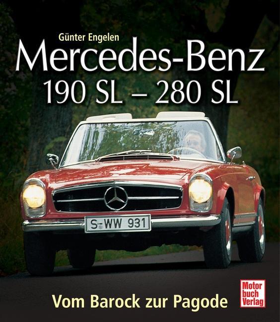 Buchcover: Mercedes Benz 190 SL - 280 SL