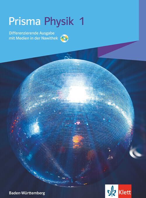 Prisma Physik 1. Schulbuch Klasse 7/8. Differenzierende Ausgabe Baden-Württemberg