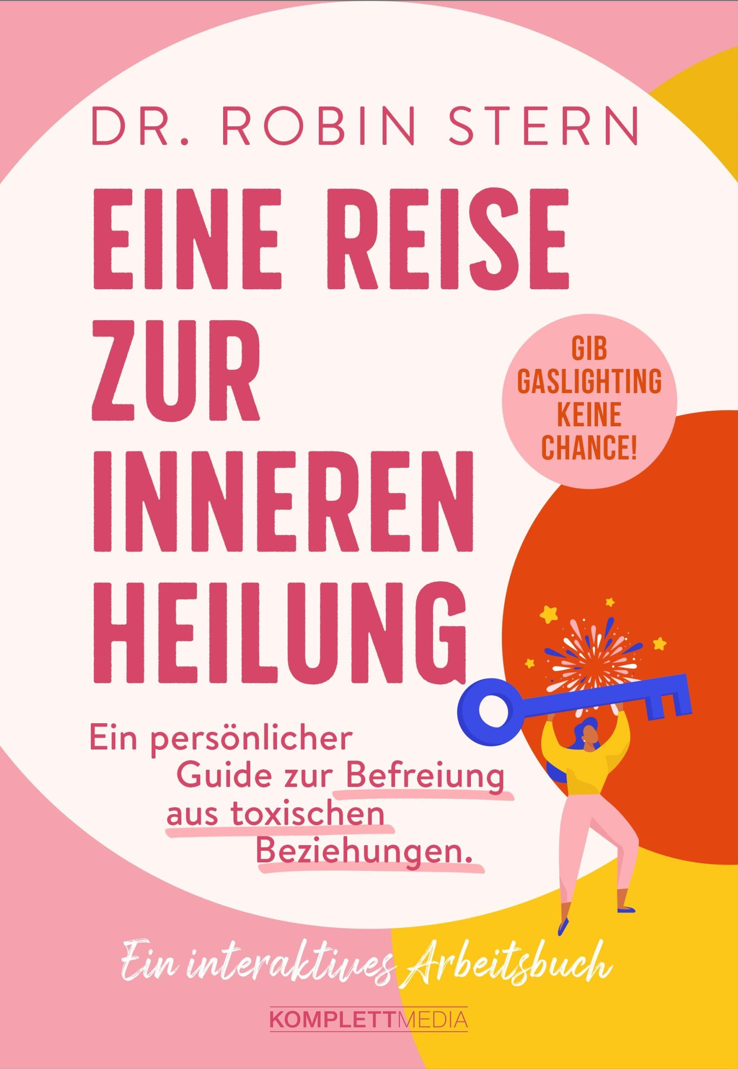 Buchcover: Eine Reise zur inneren Heilung