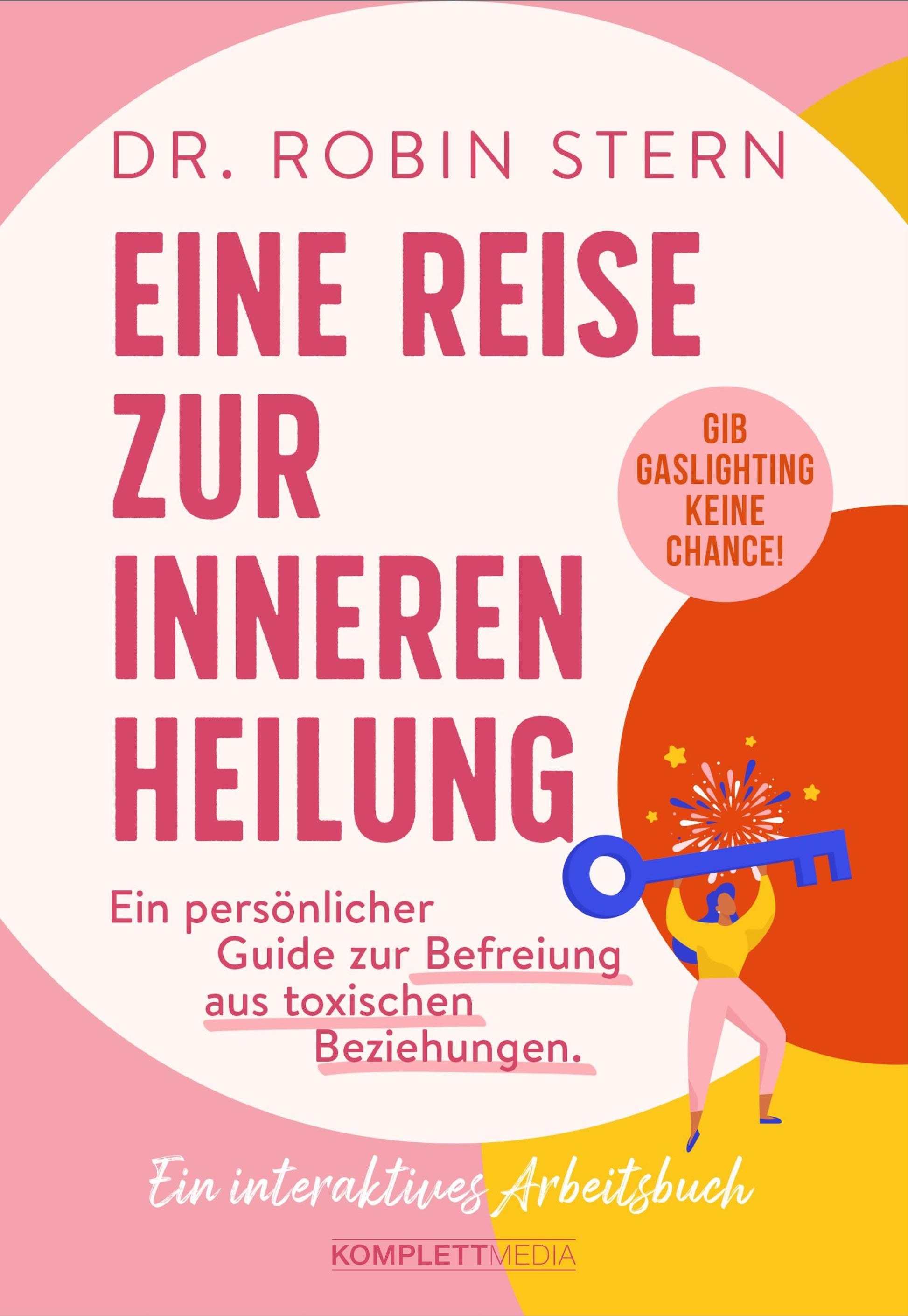 Buchcover: Eine Reise zur inneren Heilung