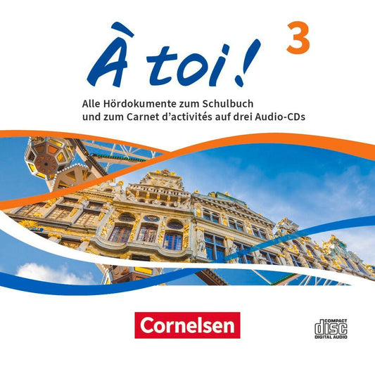 À toi ! Band 3 - Ausgabe ab 2022 - Audio-CDs - Audiomaterial zum Schulbuch und Carnet d'activités