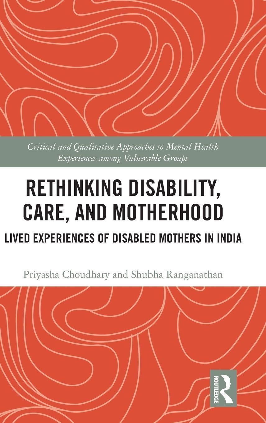 Rethinking Disability, Care, and Motherhood