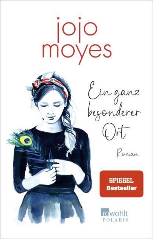 Moyes, Jojo/Ein ganz besonderer Ort