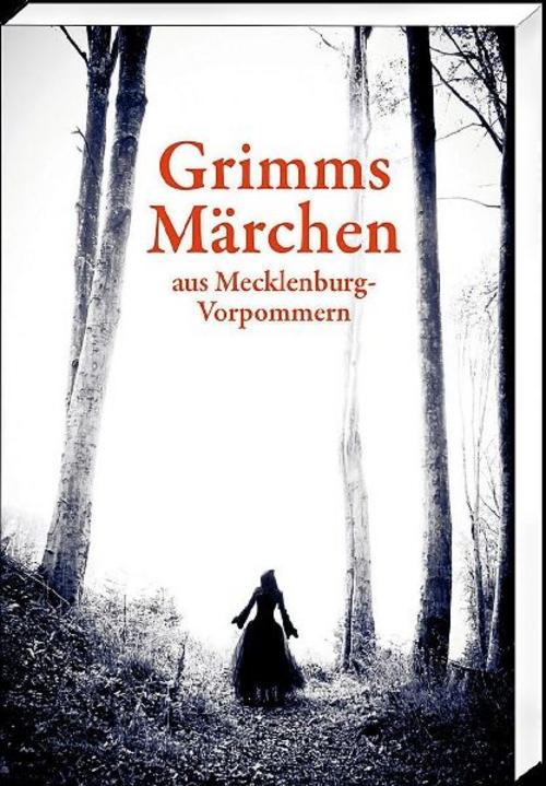 Grimms Märchen aus Mecklenburg-Vorpommern