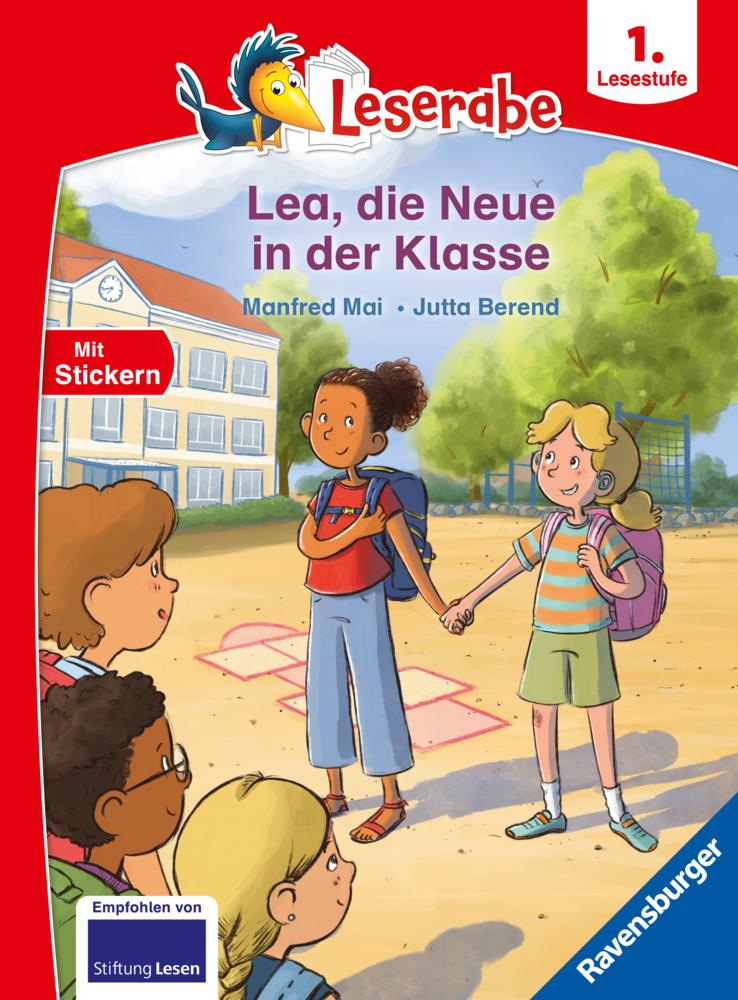 Mai, Manfred/Leserabe 1. Lesestufe - Lea, die Neue in der Klasse