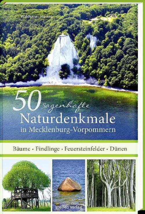 Buchcover: 50 sagenhafte Naturdenkmale in Mecklenburg-Vorpommern