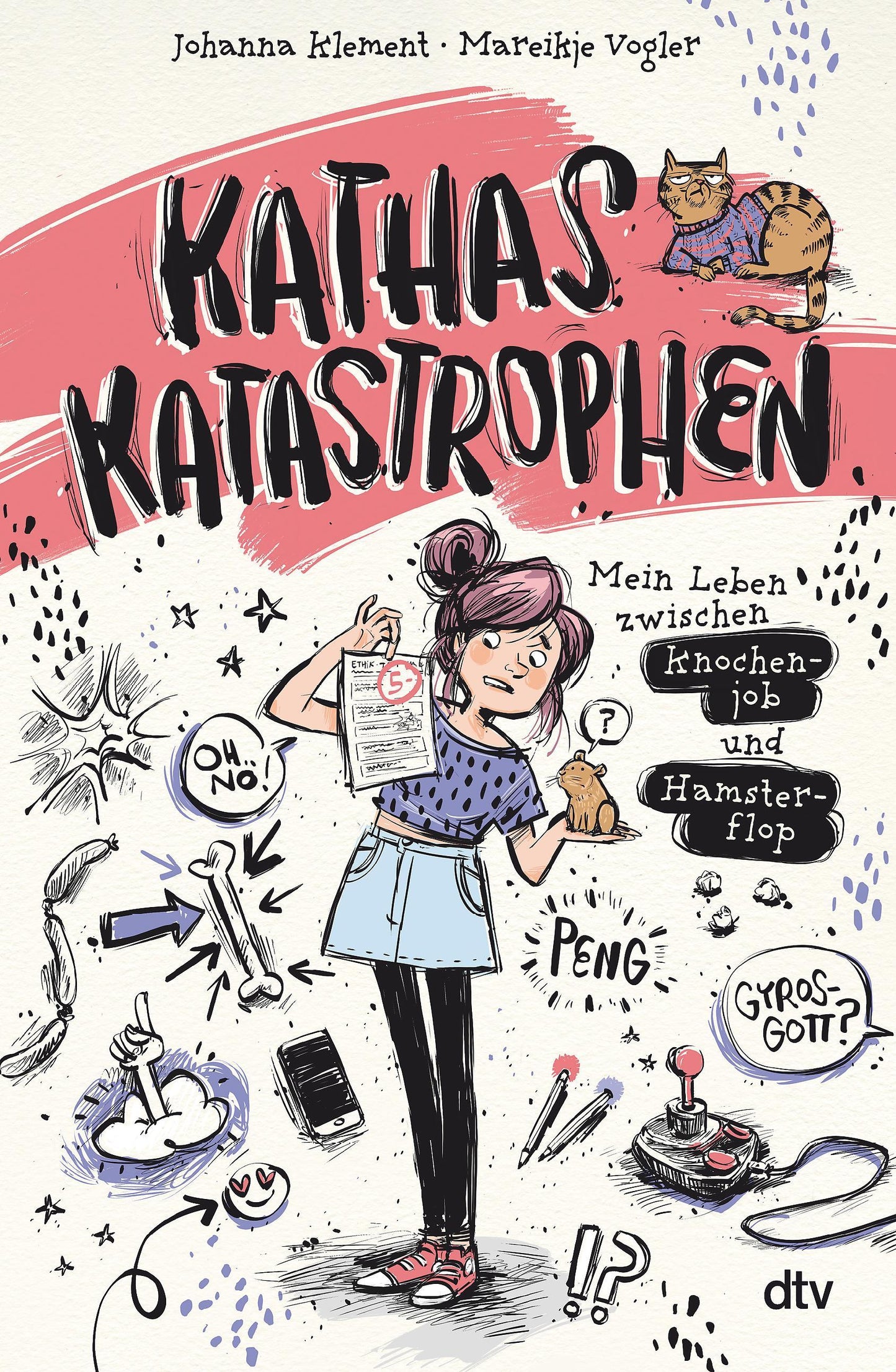 Kathas Katastrophen - Mein Leben zwischen Knochenjob und Hamsterflop